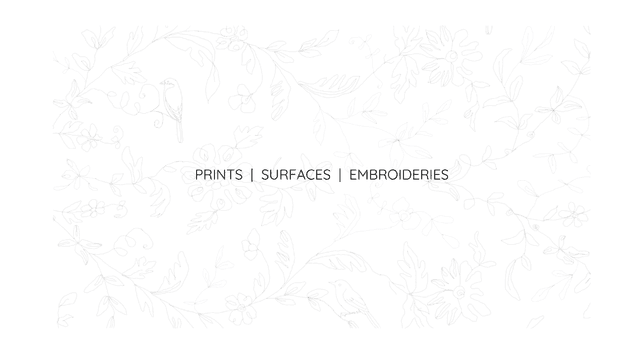 Prints | Surfaces | Embroideries